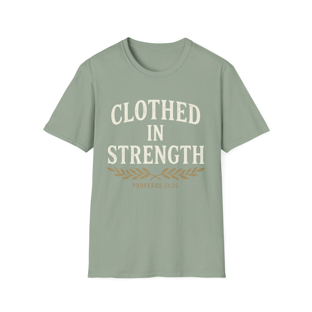 Clothed in Strength T-Shirt