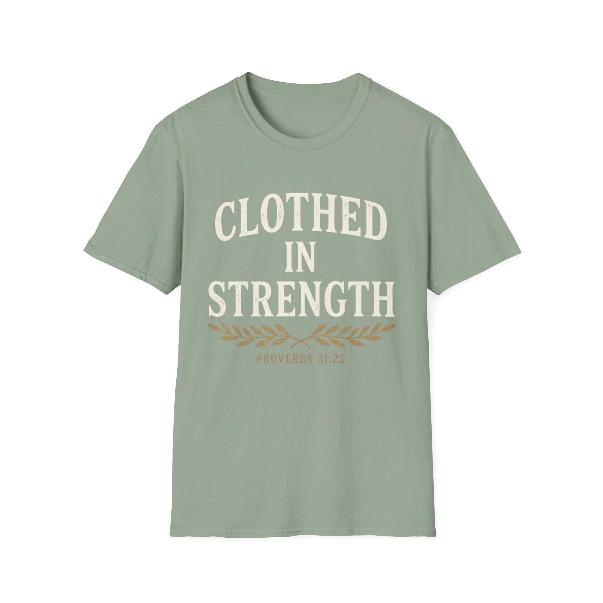 Clothed in Strength T-Shirt