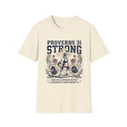 Proverbs 31 Strong T-Shirt