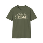 Clothed in Strength Text T-Shirt