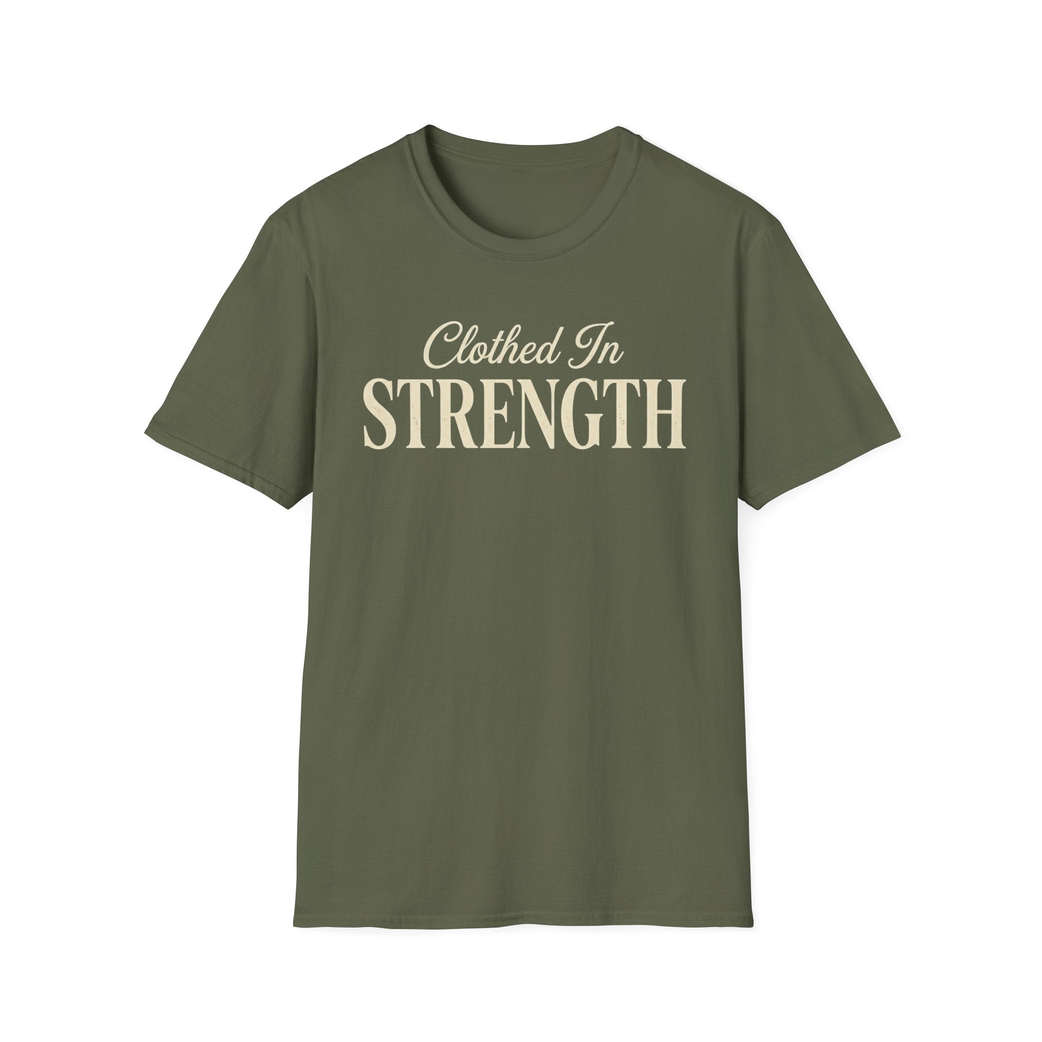 Clothed in Strength Text T-Shirt