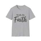 Walk by Faith Text T-Shirt