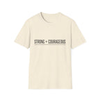 Strong + Courageous Text T-Shirt
