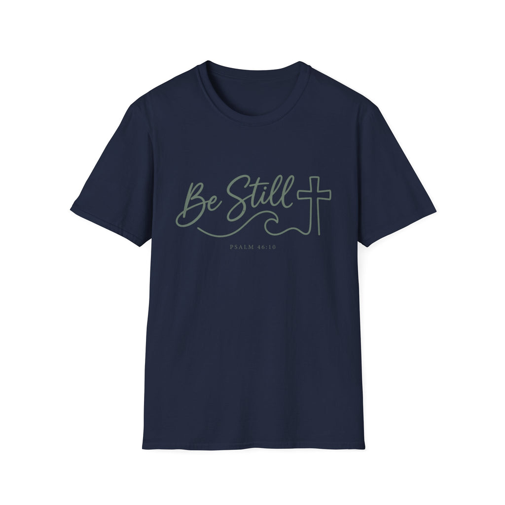 Be Still Simple T-Shirt