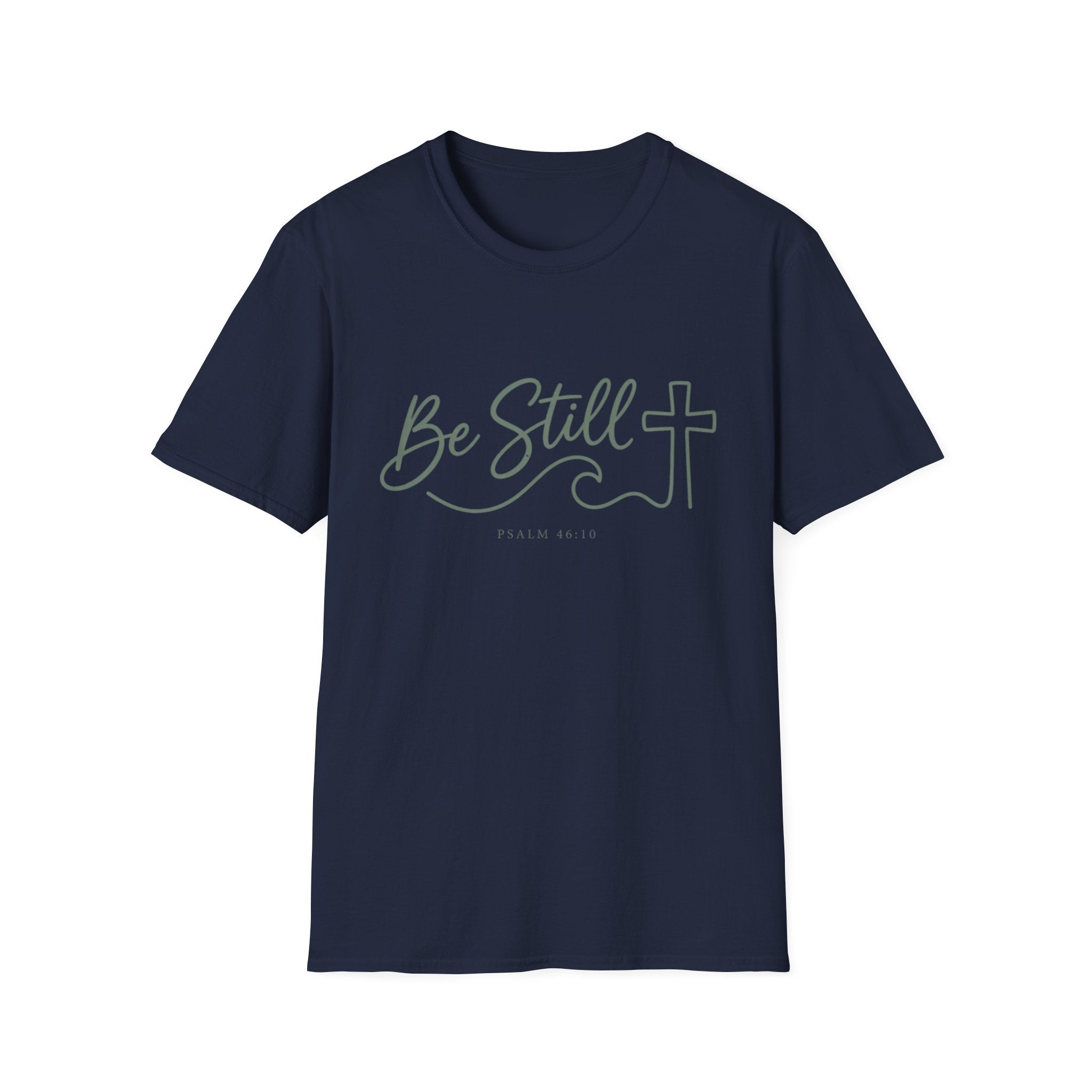Be Still Simple T-Shirt