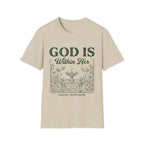 God Is Within Her T-Shirt