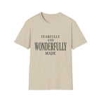 Fearfully and Wonderfully Made Text T-Shirt
