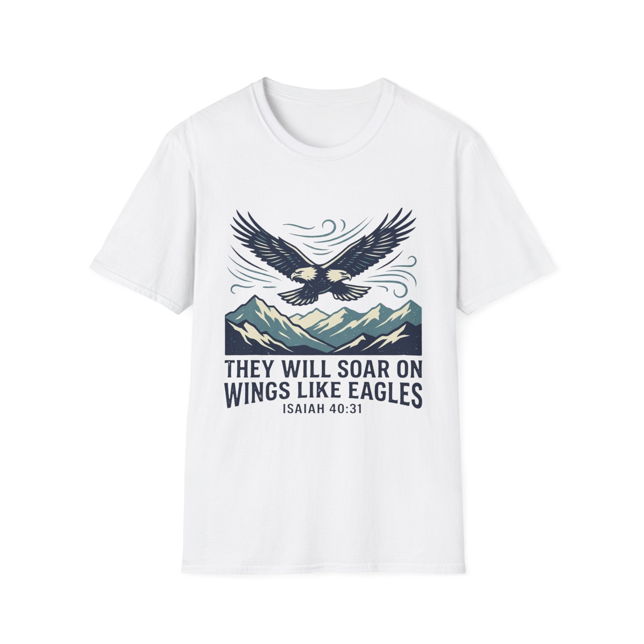 Soar On Wings Like Eagles T-Shirt