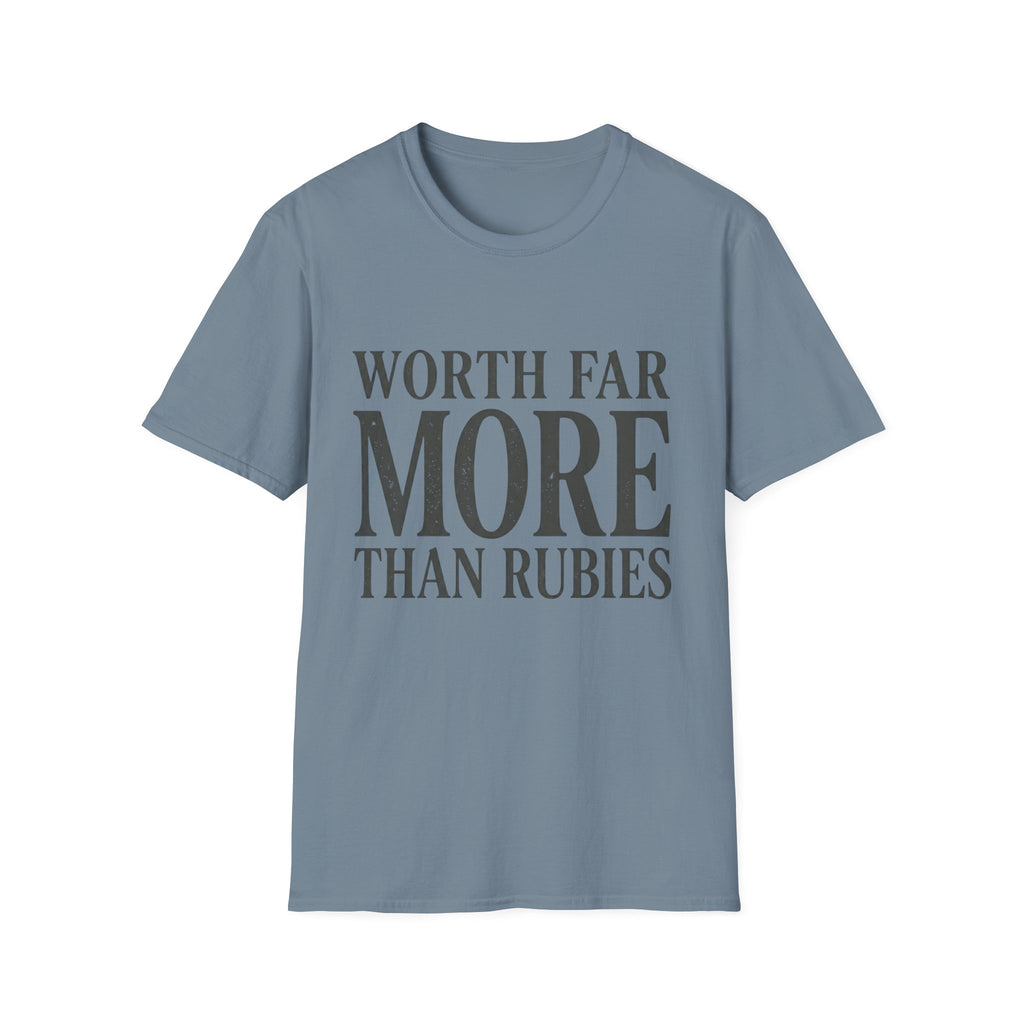 Worth Far More Than Rubies Text T-Shirt