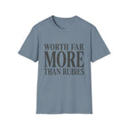 Worth Far More Than Rubies Text T-Shirt
