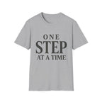 One Step At A Time T-Shirt
