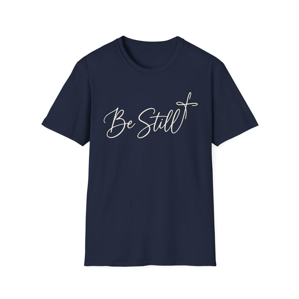 Be Still Simple T-Shirt