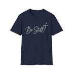 Be Still Simple T-Shirt
