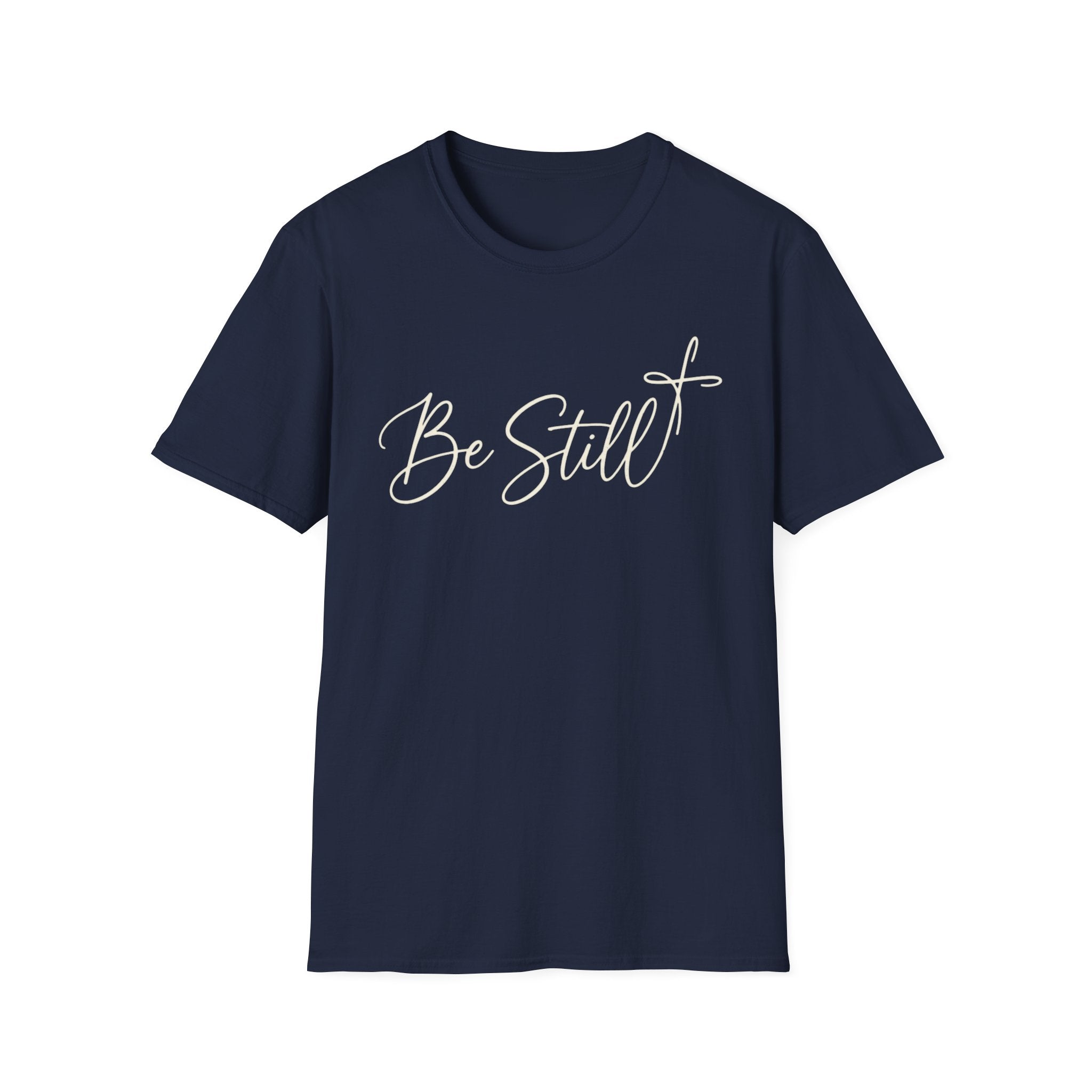 Be Still Simple T-Shirt
