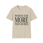 Worth Far More Than Rubies Text T-Shirt