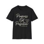 Progress Not Perfection T-Shirt