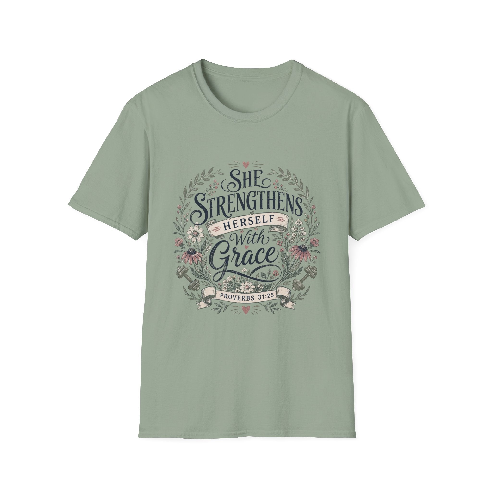 She Strengthens Herself With Grace T-Shirt