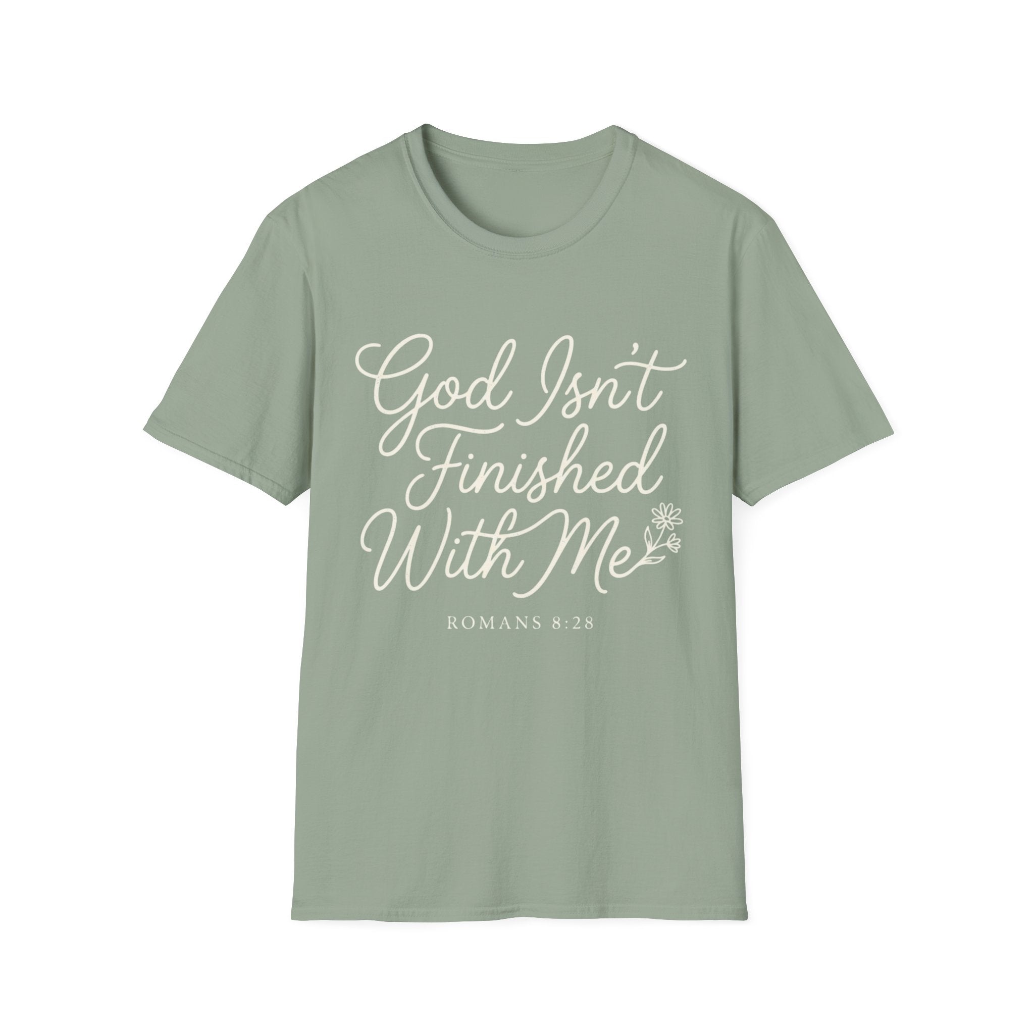 God Isn't Finished With Me T-Shirt