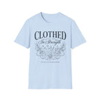 Clothed in Strength Proverbs 31:25 T-Shirt