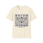 Loved Beyond Measure T-Shirt