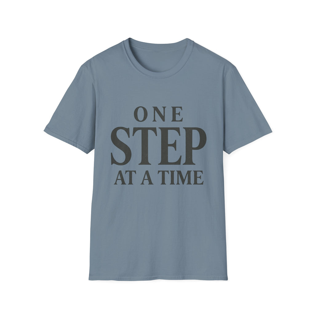 One Step At A Time T-Shirt
