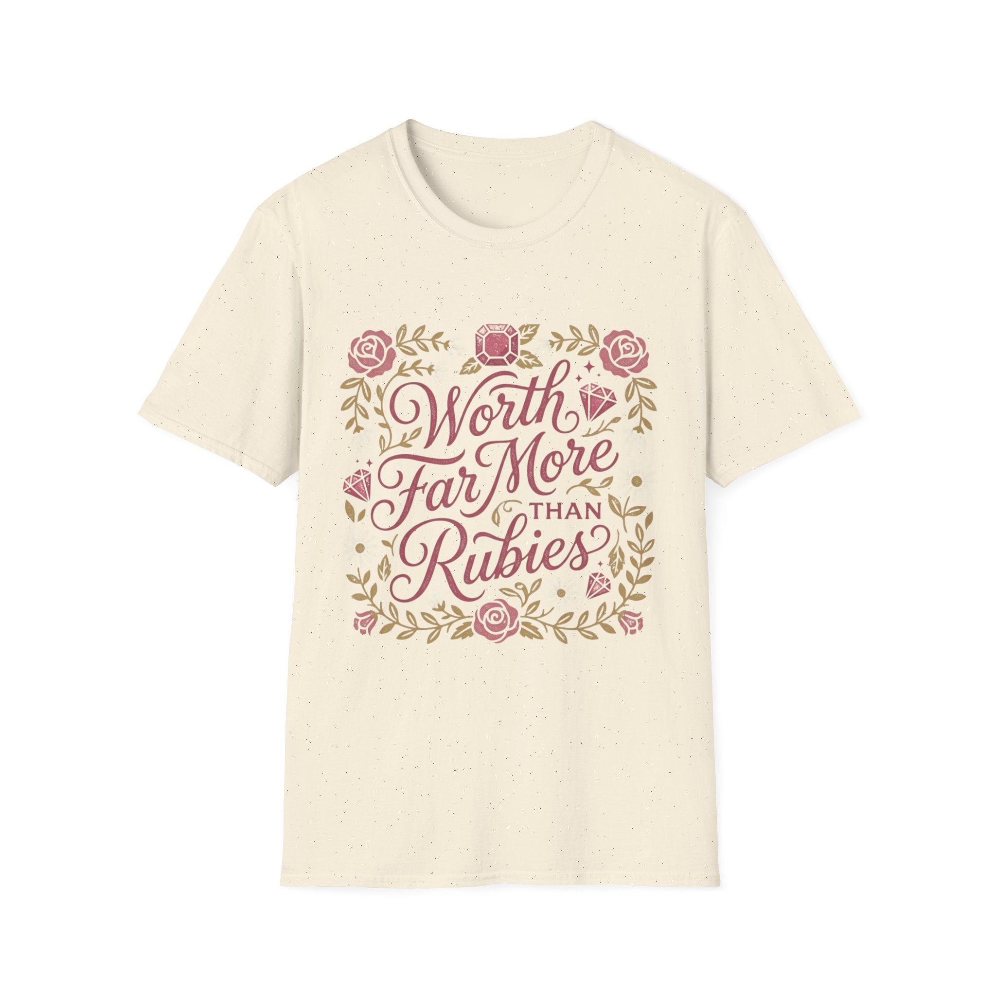 Worth Far More Than Rubies Roses T-Shirt