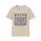 New Mercies Lamentations 3:22-23 T-Shirt