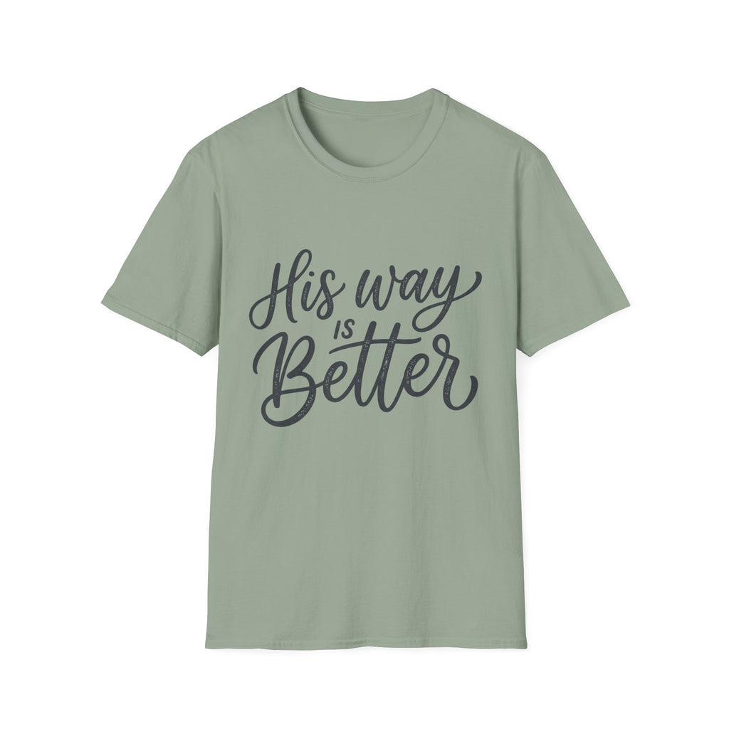 His Way is Better Text T-Shirt