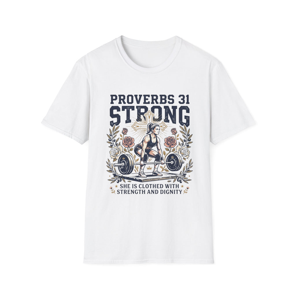 Proverbs 31 Strong T-Shirt