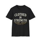Clothed in Strength T-Shirt