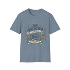 She Strengthens Herself With Grace T-Shirt