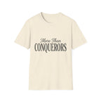 More Than Conquerors Text T-Shirt