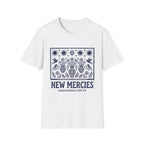 New Mercies Lamentations 3:22-23 T-Shirt