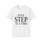 One Step At A Time T-Shirt