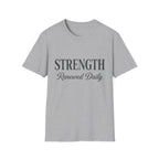 Copy of Strength Renewed Daily Graphic T-Shirt