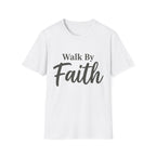 Walk by Faith Text T-Shirt