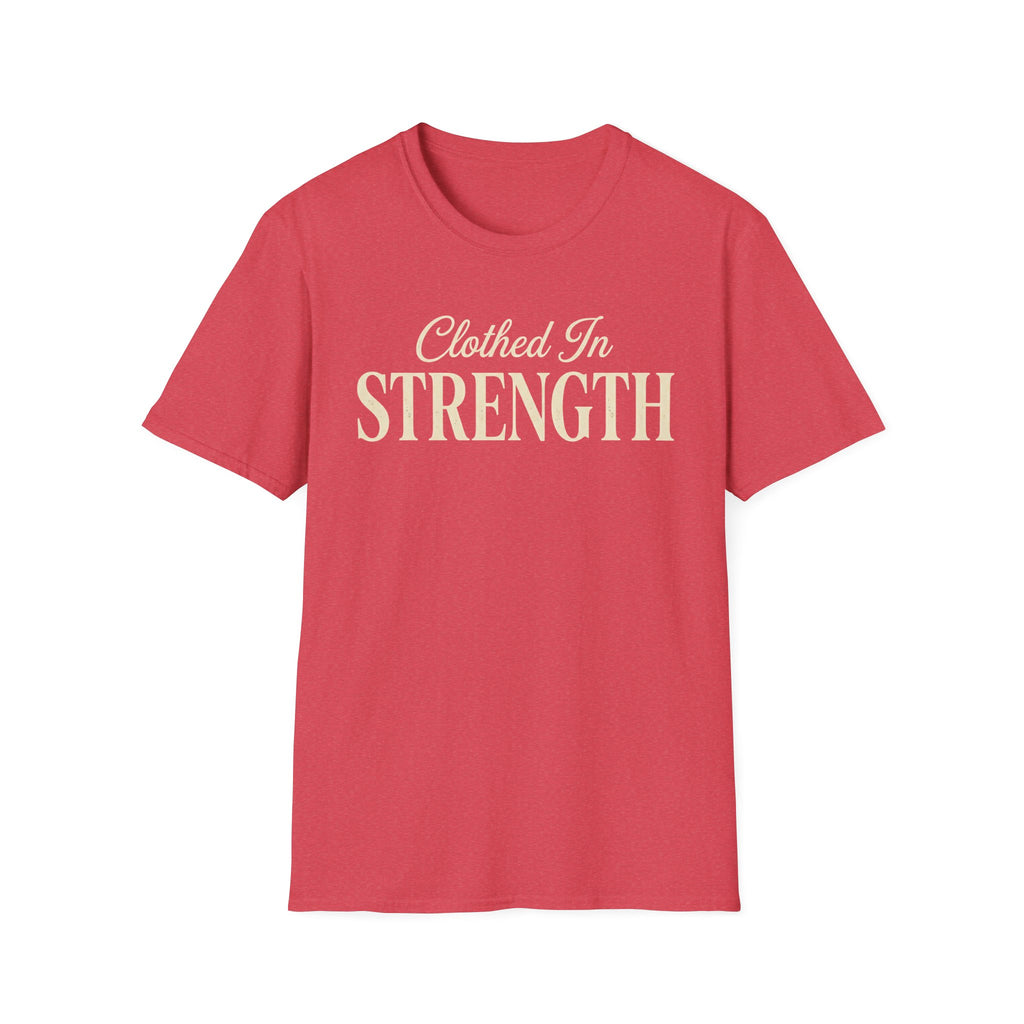 Clothed in Strength Text T-Shirt