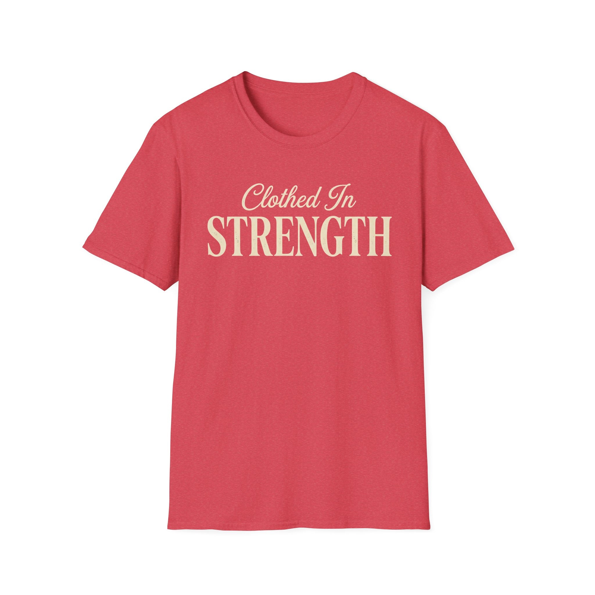 Clothed in Strength Text T-Shirt