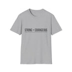 Strong + Courageous Text T-Shirt