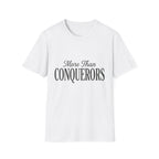 More Than Conquerors Text T-Shirt