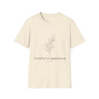 Fruitful in Patience Colossians 1:11 T-Shirt