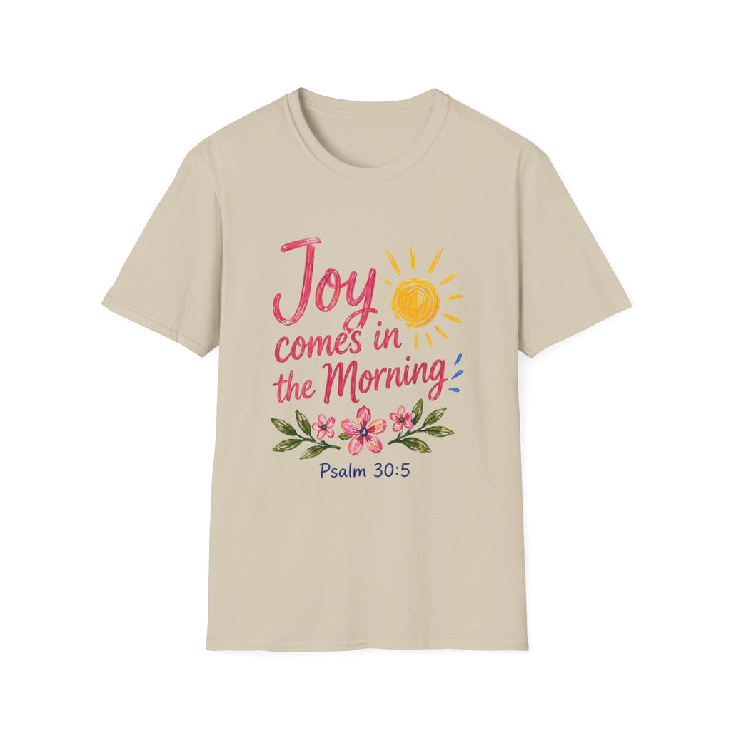 Joy Comes in the Morning Whimsical T-Shirt