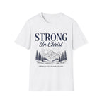 Strong in Christ Mountain T-Shirt