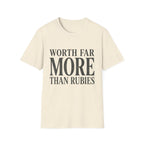 Worth Far More Than Rubies Text T-Shirt