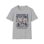 Proverbs 31 Strong T-Shirt