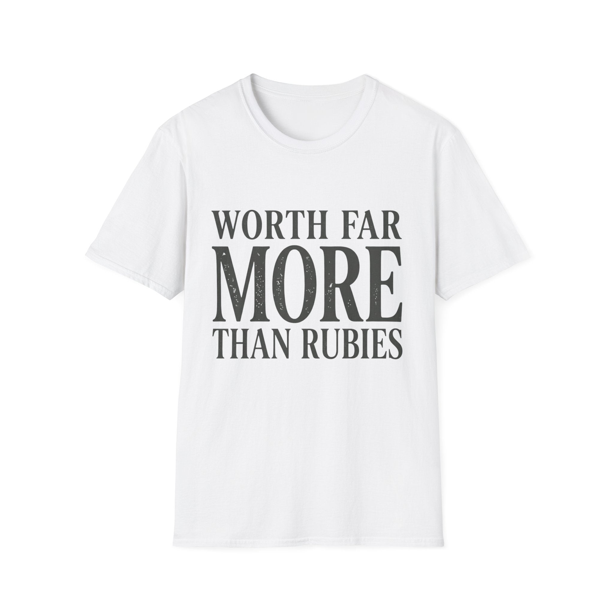 Worth Far More Than Rubies Text T-Shirt