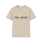 Strong + Courageous Text T-Shirt