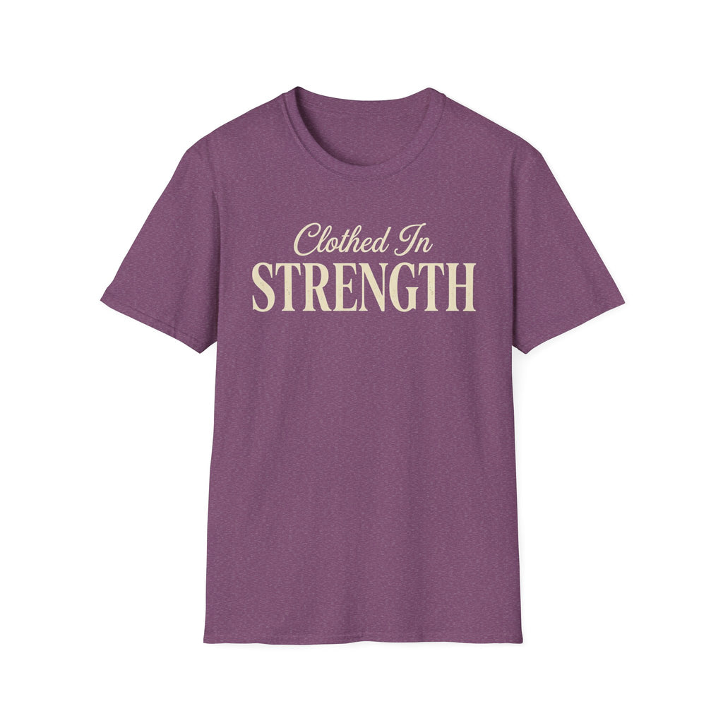 Clothed in Strength Text T-Shirt