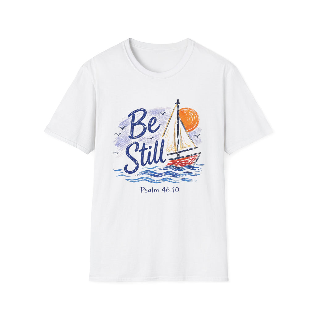 Be Still Psalm 46:10 Yacht T-Shirt