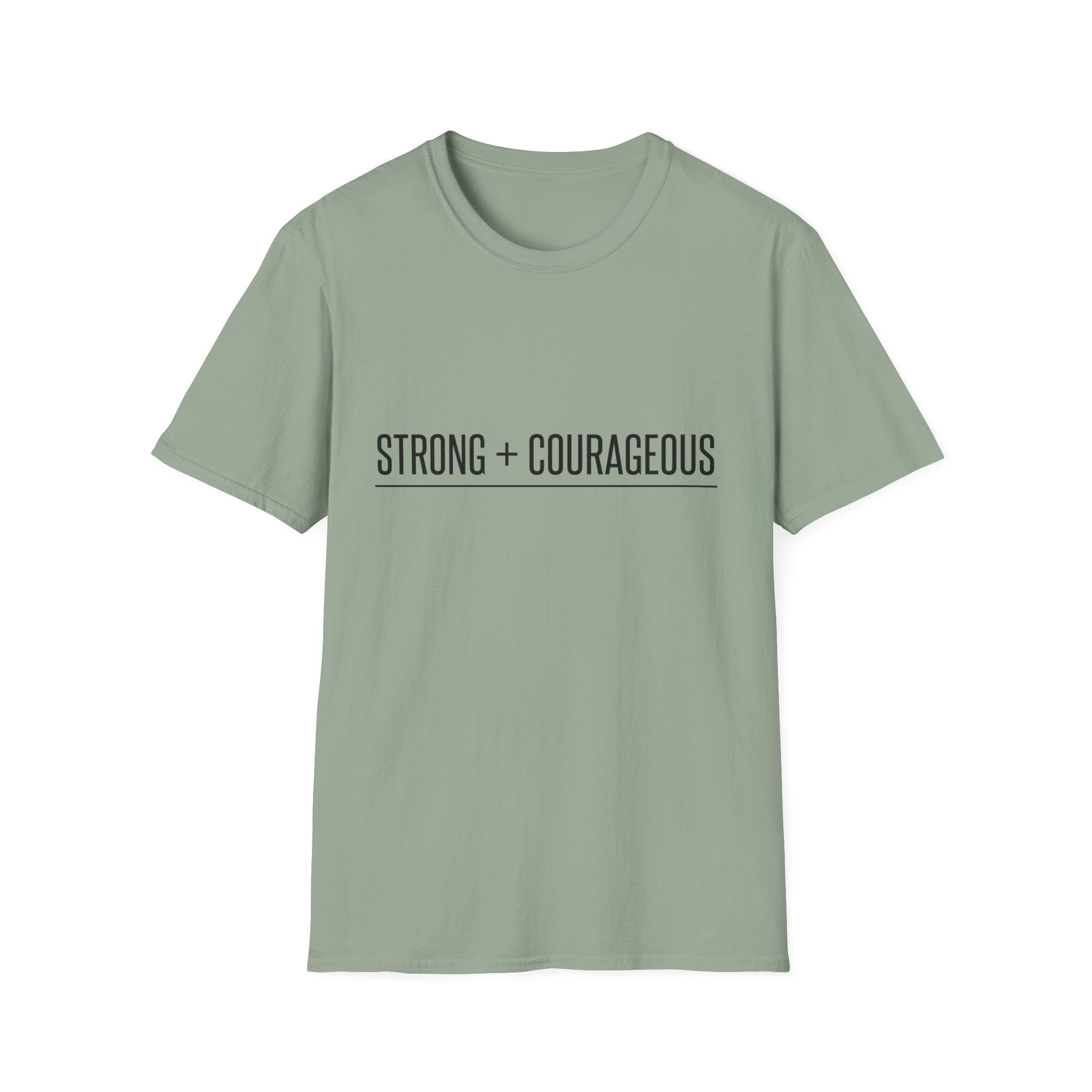 Strong + Courageous Text T-Shirt